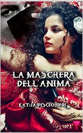 La maschera dell anima