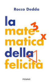 La matematica della felicità