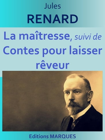 La maîtresse - Jules Renard