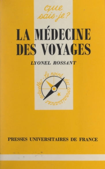 La médecine des voyages - Lyonel Rossant - Paul Angoulvent
