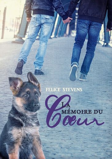 La mémoire du coeur - Felice Stevens