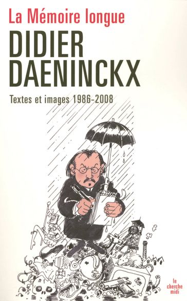 La mémoire longue - Didier Daeninckx