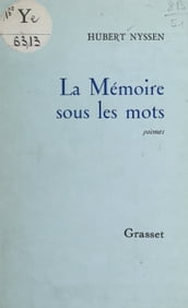 La mémoire sous les mots