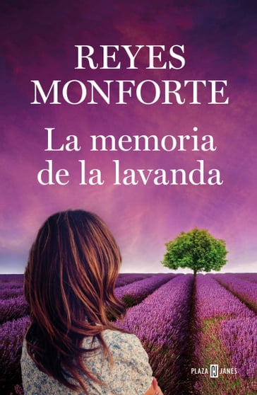 La memoria de la lavanda - Reyes Monforte