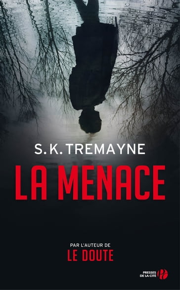 La menace - S. K. Tremayne