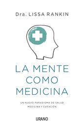 La mente como medicina