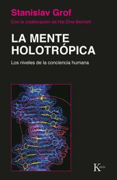 La mente holotrópica