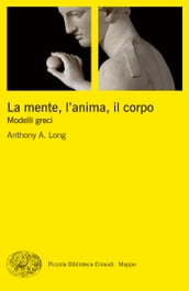 La mente, l anima, il corpo