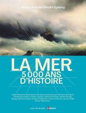 La mer, 5 000 ans d Histoire