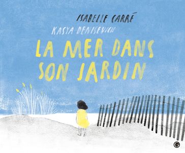 La mer dans son jardin - Isabelle Carré