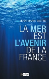 La mer est l avenir de la France