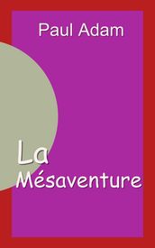 La mésaventure