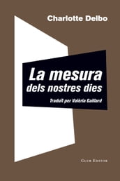 La mesura dels nostres dies