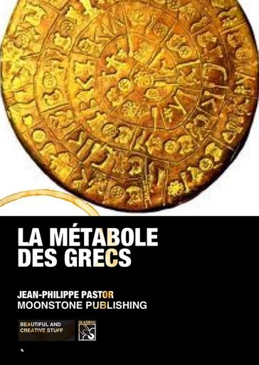 La métabole des Grecs - Jean-Philippe Pastor