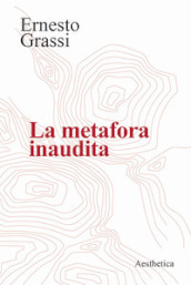 La metafora inaudita