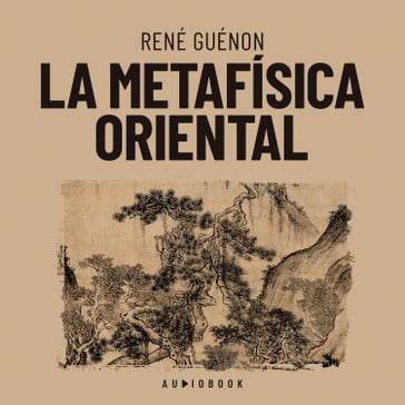 La metafísica oriental - Rene Guenon