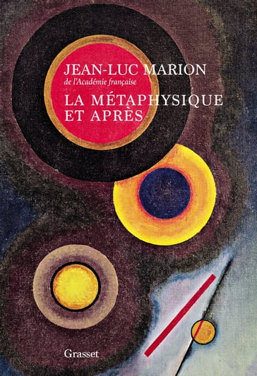 La métaphysique et après - Jean-Luc Marion