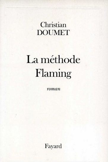 La méthode Flaming - Christian Doumet