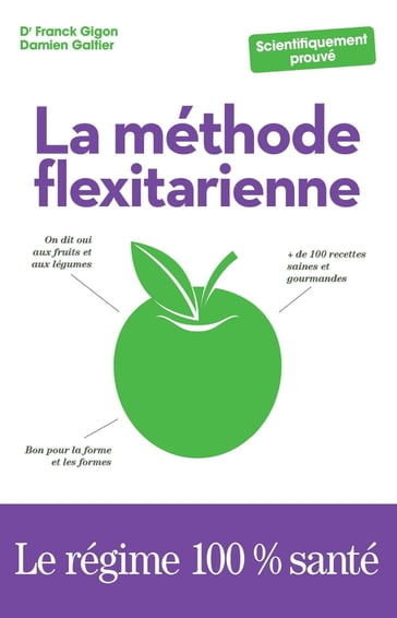 La méthode flexitarienne - Franck Gigon - Damien Galtier