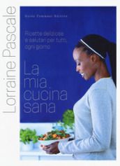 La mia cucina sana