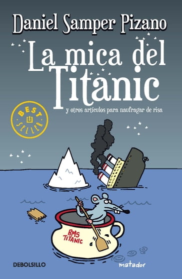 La mica del Titanic - Daniel Samper Pizano