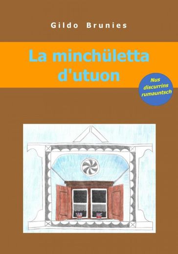 La minchületta d'utuon - Gildo Brunies