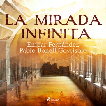 La mirada infinita - Empar Fernández - Pablo Bonell Goytisolo