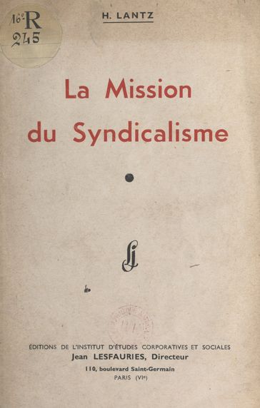 La mission du syndicalisme - H. Lantz