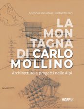 La montagna di Carlo Mollino