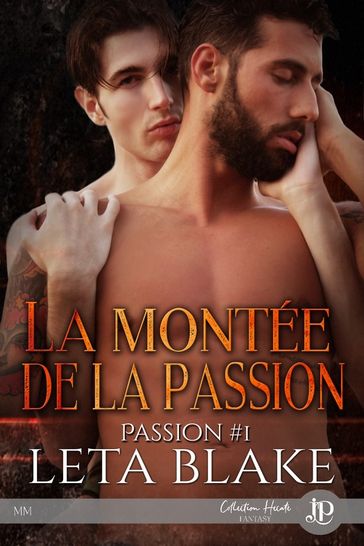 La montée de la passion - Leta Blake