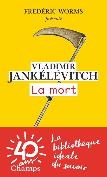 La mort - Frédéric Worms - Vladimir Jankelevitch