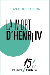 La mort d Henri IV