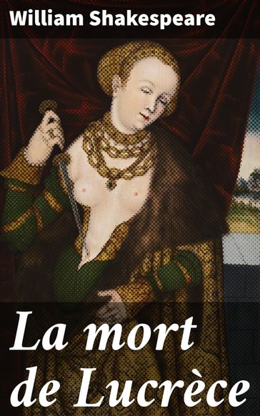 La mort de Lucrèce - William Shakespeare