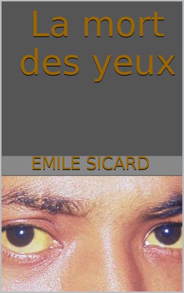 La mort des yeux - Emile Sicard