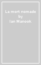 La mort nomade