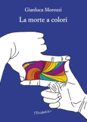 La morte a colori