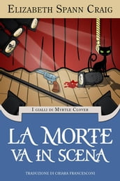 La morte va in scena