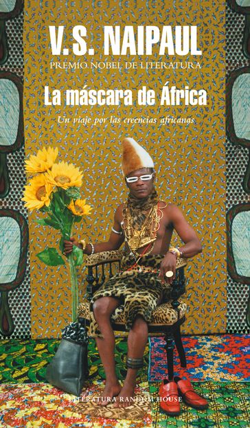 La máscara de África - V.S. Naipaul