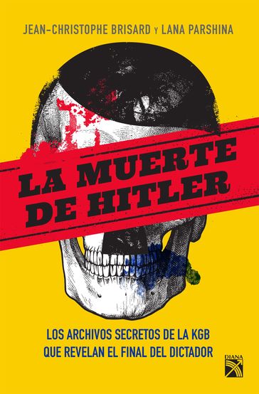 La muerte de Hitler - Jean-Christophe BRISARD - Lana Parshina