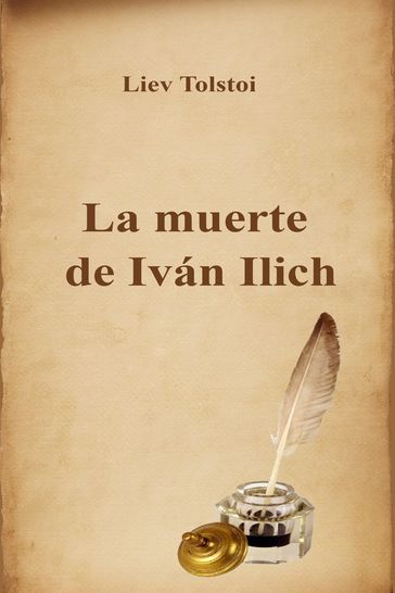 La muerte de Iván Ilich - Liev Tolstoi