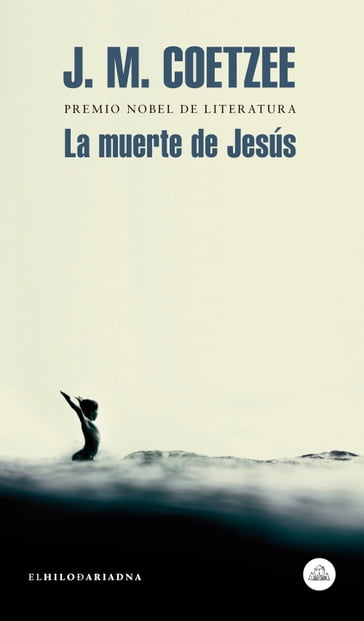 La muerte de Jesús - J. M. Coetzee