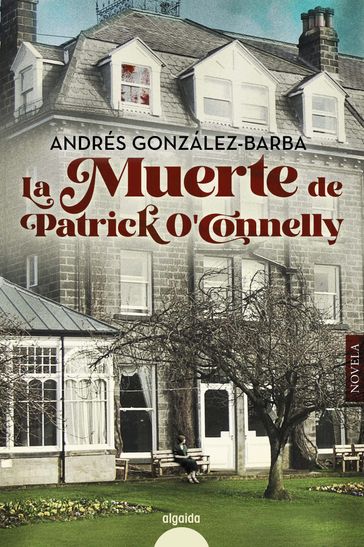 La muerte de Patrick O'Conelly - Andrés González Barba