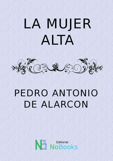 La mujer alta - Pedro Antonio de Alarcon