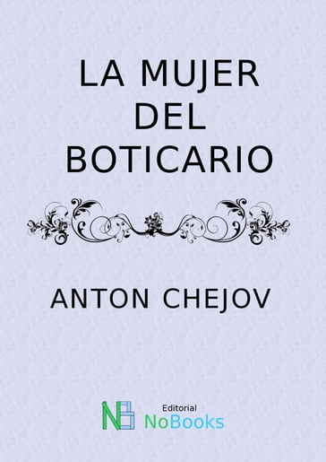 La mujer del boticario - Anton Chejov