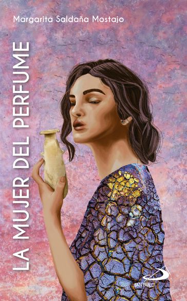 La mujer del perfume - Margarita Saldaña Mostajo - Silvia Martínez Cano - Montse Martín