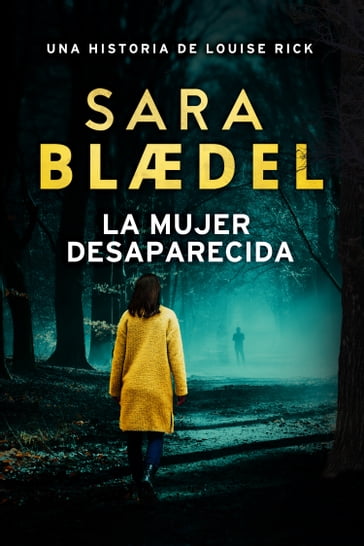 La mujer desaparecida - Sara Blædel
