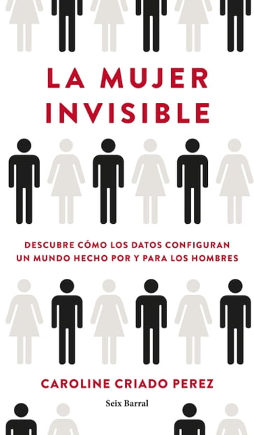 La mujer invisible - Caroline Criado Perez