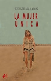 La mujer única