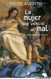 La mujer que venció al mal