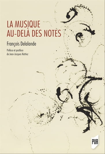 La musique au-delà des notes - François Delalande